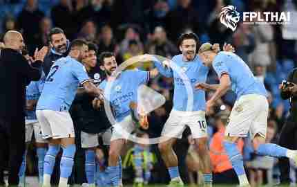 ไฮไลท์ฟุตบอล พรีเมียร์ลีก : แมนฯ ซิตี้ vs เวสต์แฮม