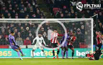 ไฮไลท์ฟุตบอล พรีเมียร์ลีก : เชฟฟิลด์ ยูไนเต็ด vs ลิเวอร์พูล