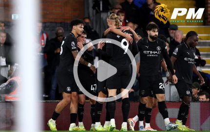 ไฮไลท์ฟุตบอล พรีเมียร์ลีก : ฟูแล่ม vs แมนเชสเตอร์ ซิตี้